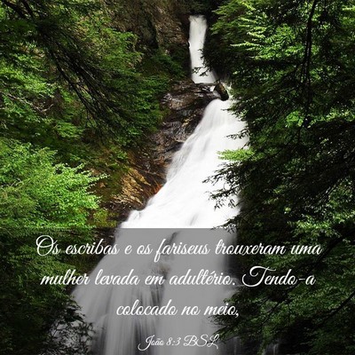 Picture 03 - João 8:3 BSL - Os escribas e os fariseus trouxeram uma mulher - Bible Verse Picture
