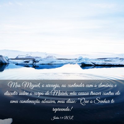 Picture 03 - Judas 1:9 BSL - Mas Miguel, o arcanjo, ao contender com o - Bible Verse Picture