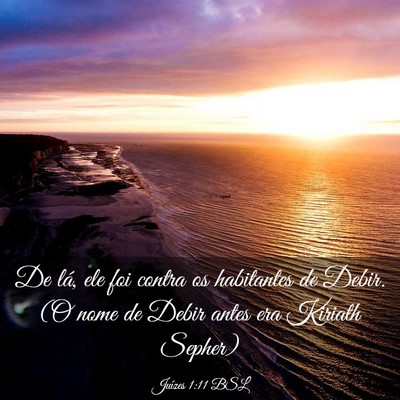 Picture 03 - Juízes 1:11 BSL - De lá, ele foi contra os habitantes de Debir. (O - Bible Verse Picture
