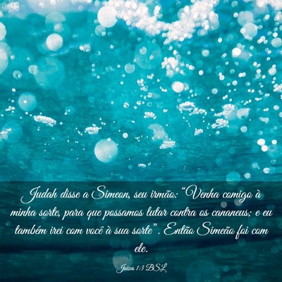 Picture 03 - Juízes 1:3 BSL - Judah disse a Simeon, seu irmão: “Venha comigo - Bible Verse Picture