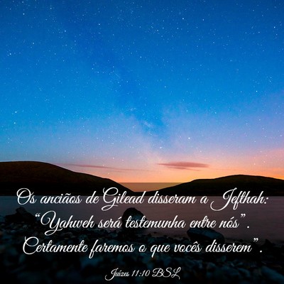 Picture 03 - Juízes 11:10 BSL - Os anciãos de Gilead disseram a Jefthah: - Bible Verse Picture