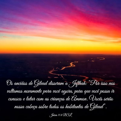 Picture 03 - Juízes 11:8 BSL - Os anciãos de Gilead disseram a Jefthah: “Por - Bible Verse Picture
