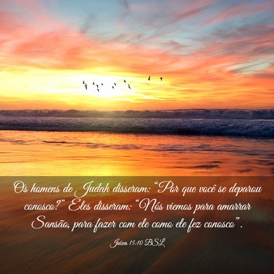 Picture 03 - Juízes 15:10 BSL - Os homens de Judah disseram: “Por que você se - Bible Verse Picture
