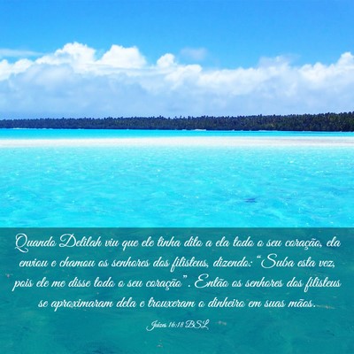 Picture 03 - Juízes 16:18 BSL - Quando Delilah viu que ele tinha dito a ela todo - Bible Verse Picture