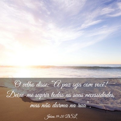 Picture 03 - Juízes 19:20 BSL - O velho disse: “A paz seja com você! Deixe-me - Bible Verse Picture