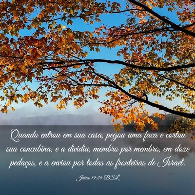 Picture 03 - Juízes 19:29 BSL - Quando entrou em sua casa, pegou uma faca e - Bible Verse Picture