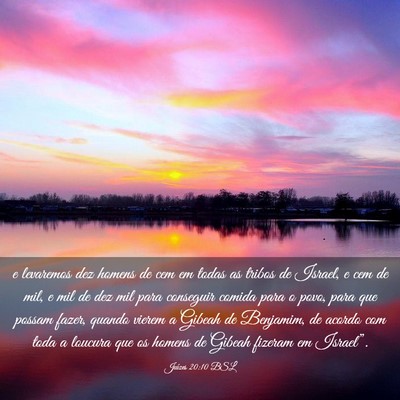 Picture 03 - Juízes 20:10 BSL - e levaremos dez homens de cem em todas as tribos - Bible Verse Picture