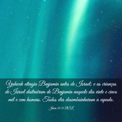 Picture 03 - Juízes 20:35 BSL - Yahweh atingiu Benjamin antes de Israel; e as - Bible Verse Picture
