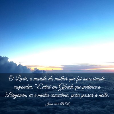Picture 03 - Juízes 20:4 BSL - O Levite, o marido da mulher que foi assassinada, - Bible Verse Picture