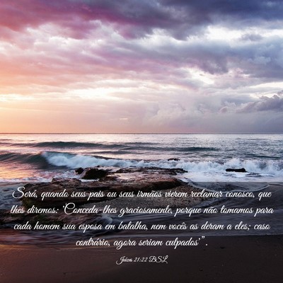 Picture 03 - Juízes 21:22 BSL - Será, quando seus pais ou seus irmãos vierem - Bible Verse Picture