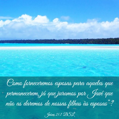 Picture 03 - Juízes 21:7 BSL - Como forneceremos esposas para aqueles que - Bible Verse Picture