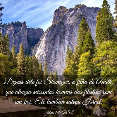 Picture 03 - Juízes 3:31 BSL - Depois dele foi Shamgar, o filho de Anath, que - Bible Verse Picture