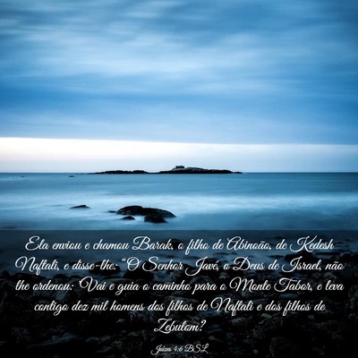 Picture 03 - Juízes 4:6 BSL - Ela enviou e chamou Barak, o filho de Abinoão, - Bible Verse Picture