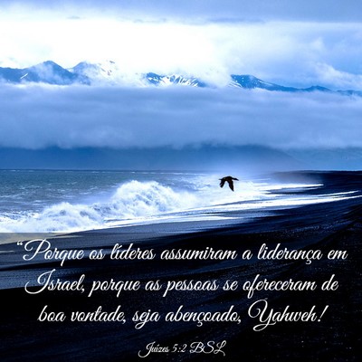 Picture 03 - Juízes 5:2 BSL - “Porque os líderes assumiram a liderança em - Bible Verse Picture
