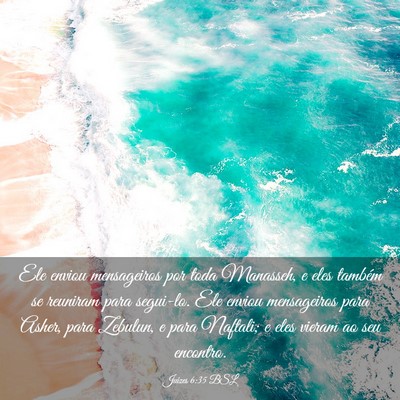 Picture 03 - Juízes 6:35 BSL - Ele enviou mensageiros por toda Manasseh, e eles - Bible Verse Picture