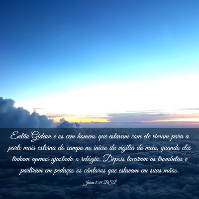 Picture 03 - Juízes 7:19 BSL - Então Gideon e os cem homens que estavam com ele - Bible Verse Picture