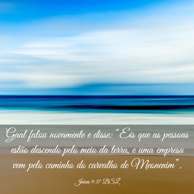 Picture 03 - Juízes 9:37 BSL - Gaal falou novamente e disse: “Eis que as - Bible Verse Picture