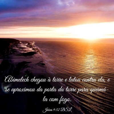 Picture 03 - Juízes 9:52 BSL - Abimelech chegou à torre e lutou contra ela, e - Bible Verse Picture