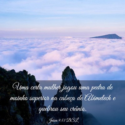 Picture 03 - Juízes 9:53 BSL - Uma certa mulher jogou uma pedra de moinho - Bible Verse Picture