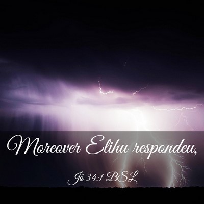 Picture 03 - Jó 34:1 BSL - Moreover Elihu - Bible Verse Picture