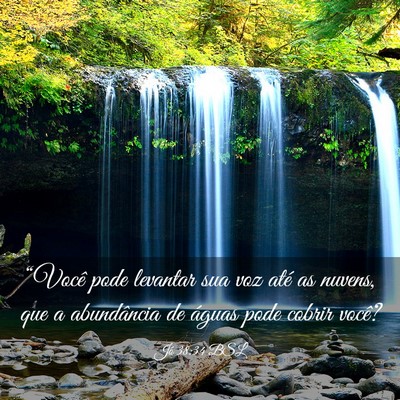 Picture 03 - Jó 38:34 BSL - “Você pode levantar sua voz até as nuvens, - Bible Verse Picture