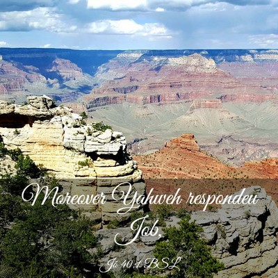 Picture 03 - Jó 40:1 BSL - Moreover Yahweh respondeu - Bible Verse Picture