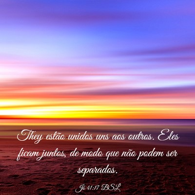 Picture 03 - Jó 41:17 BSL - They estão unidos uns aos outros. Eles ficam - Bible Verse Picture