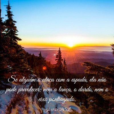 Picture 03 - Jó 41:26 BSL - Se alguém o ataca com a espada, ela não pode - Bible Verse Picture