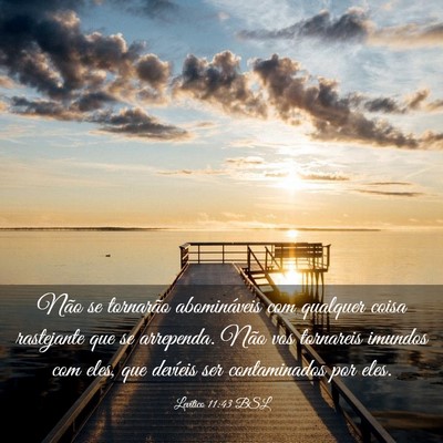 Picture 03 - Levítico 11:43 BSL - Não se tornarão abomináveis com qualquer coisa - Bible Verse Picture