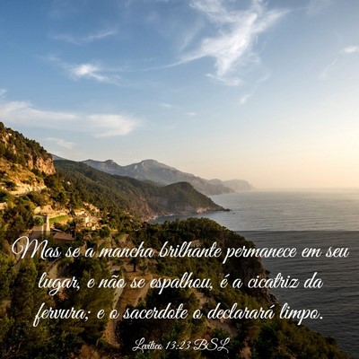 Picture 03 - Levítico 13:23 BSL - Mas se a mancha brilhante permanece em seu lugar, - Bible Verse Picture