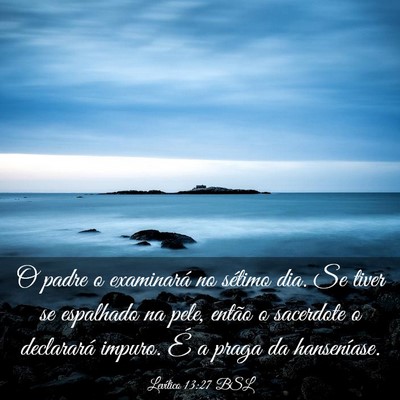 Picture 03 - Levítico 13:27 BSL - O padre o examinará no sétimo dia. Se tiver se - Bible Verse Picture