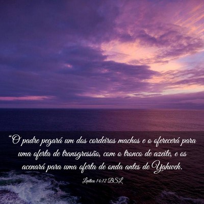 Picture 03 - Levítico 14:12 BSL - “O padre pegará um dos cordeiros machos e o - Bible Verse Picture