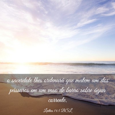 Picture 03 - Levítico 14:5 BSL - o sacerdote lhes ordenará que matem um dos - Bible Verse Picture