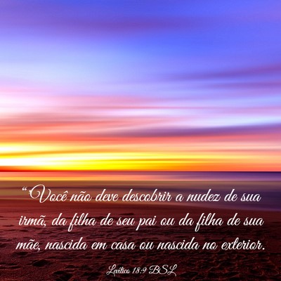 Picture 03 - Levítico 18:9 BSL - “'Você não deve descobrir a nudez de sua - Bible Verse Picture