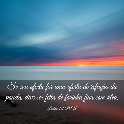 Picture 03 - Levítico 2:7 BSL - Se sua oferta for uma oferta de refeição da - Bible Verse Picture