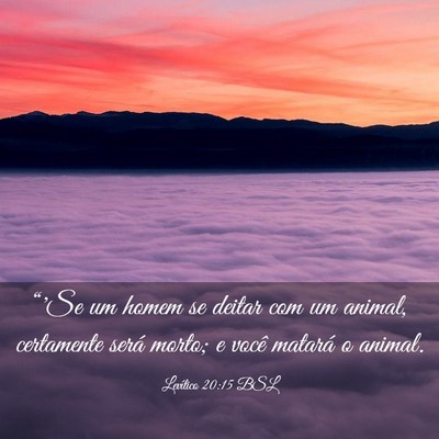 Picture 03 - Levítico 20:15 BSL - “'Se um homem se deitar com um animal, - Bible Verse Picture