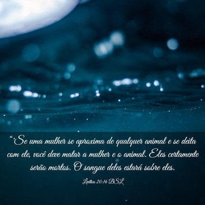 Picture 03 - Levítico 20:16 BSL - “'Se uma mulher se aproxima de qualquer animal - Bible Verse Picture