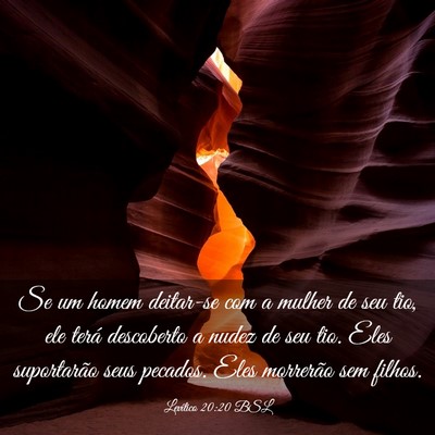 Picture 03 - Levítico 20:20 BSL - Se um homem deitar-se com a mulher de seu tio, - Bible Verse Picture