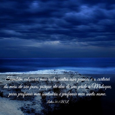 Picture 03 - Levítico 20:3 BSL - Também colocarei meu rosto contra essa pessoa, e - Bible Verse Picture