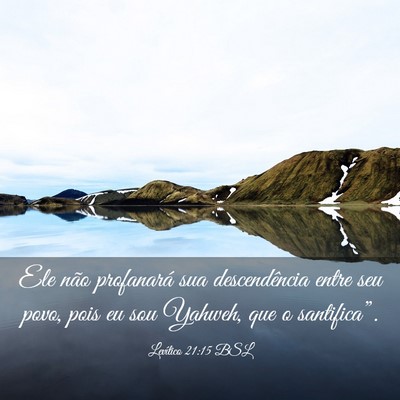 Picture 03 - Levítico 21:15 BSL - Ele não profanará sua descendência entre seu - Bible Verse Picture