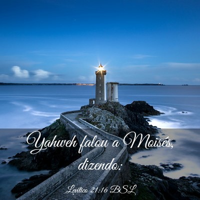 Picture 03 - Levítico 21:16 BSL - Yahweh falou a Moisés, - Bible Verse Picture