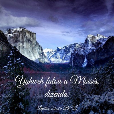Picture 03 - Levítico 23:26 BSL - Yahweh falou a Moisés, - Bible Verse Picture