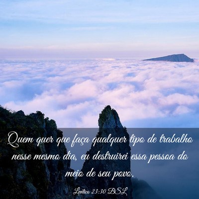 Picture 03 - Levítico 23:30 BSL - Quem quer que faça qualquer tipo de trabalho - Bible Verse Picture