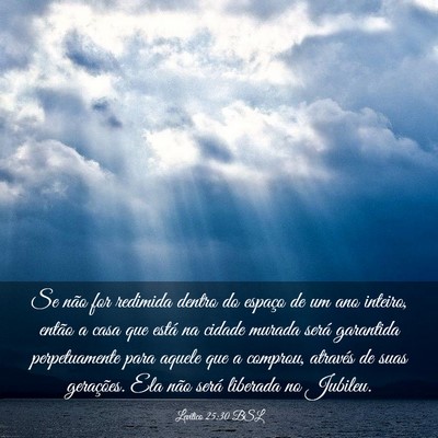 Picture 03 - Levítico 25:30 BSL - Se não for redimida dentro do espaço de um ano - Bible Verse Picture