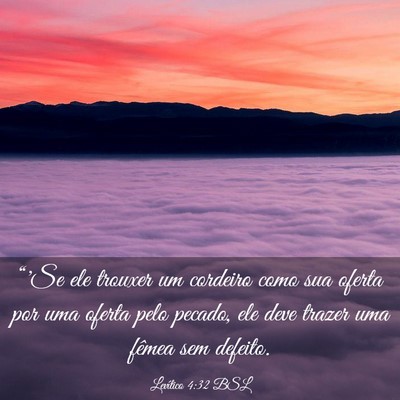 Picture 03 - Levítico 4:32 BSL - “'Se ele trouxer um cordeiro como sua oferta - Bible Verse Picture