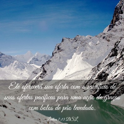 Picture 03 - Levítico 7:13 BSL - Ele oferecerá sua oferta com o sacrifício de - Bible Verse Picture