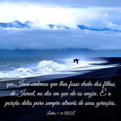 Picture 03 - Levítico 7:36 BSL - que Iavé ordenou que lhes fosse dada dos filhos - Bible Verse Picture