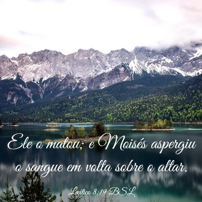 Picture 03 - Levítico 8:19 BSL - Ele o matou; e Moisés aspergiu o sangue em volta - Bible Verse Picture