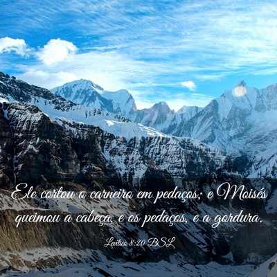 Picture 03 - Levítico 8:20 BSL - Ele cortou o carneiro em pedaços; e Moisés - Bible Verse Picture