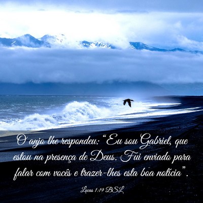 Picture 03 - Lucas 1:19 BSL - O anjo lhe respondeu: “Eu sou Gabriel, que - Bible Verse Picture